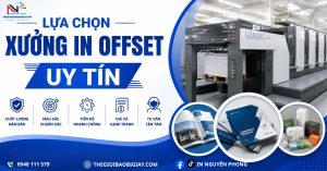 Lựa chọn xưởng in offset