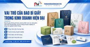 Vai trò của bao bì giấy