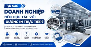 xưởng in trực tiếp