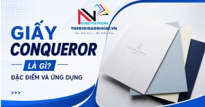 Giấy Conqueror Là Gì Đặc Điểm Và Ứng Dụng