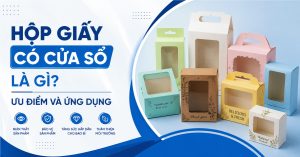 hộp giấy có cửa sổ