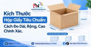 Kích Thước Hộp Giấy Tiêu Chuẩn Cách Đo Dài, Rộng, Cao Chính Xác